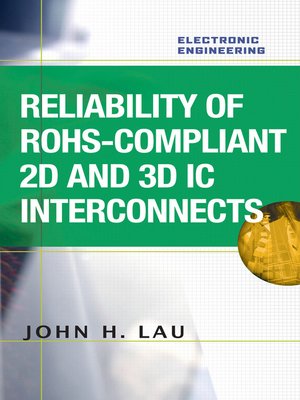 cover image of Reliability of RoHS-Compliant 2D and 3D IC Interconnects